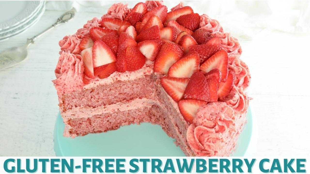 The BEST Gluten-Free Strawberry Cake